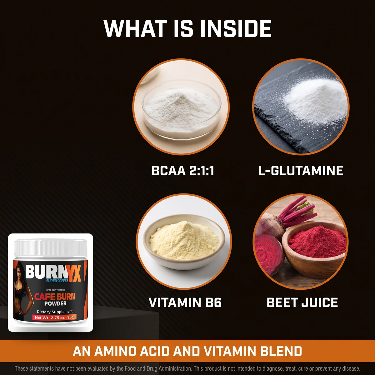 Burnyx key ingredients: BCAA 2:1:1, L-glutamine and Vitamin B6